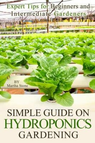 Cover of Simple Guide on Hydroponics Gardening