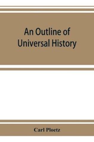 Cover of An Outline of Universal History