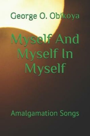 Cover of Myself And Myself In Myself