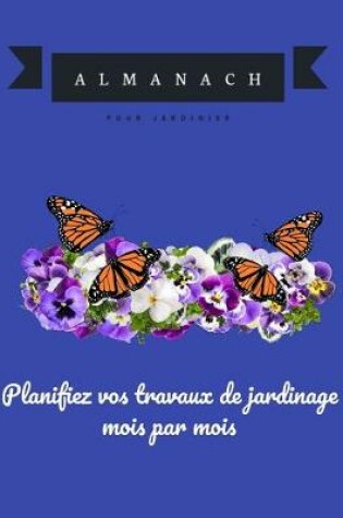 Cover of Planifiez vos travaux de jardinage mois par mois