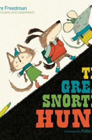 Cover of The Great Snortle Hunt