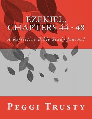 Book cover for Ezekiel, Chapters 44 - 48