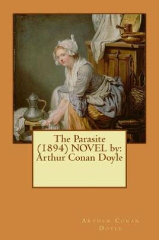 Cover of The Parasite (1894) NOVEL by