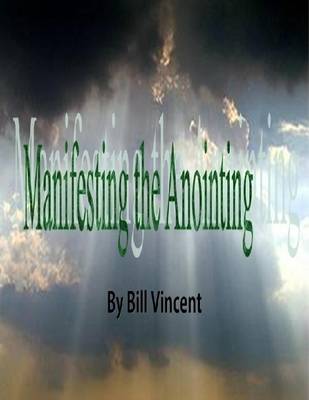 Book cover for Manifesting the Anointing