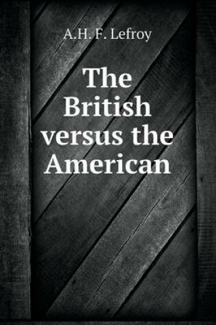 Cover of The British versus the American