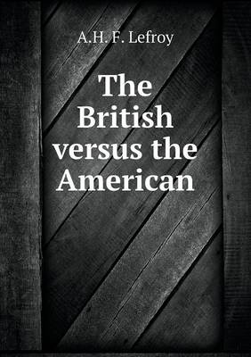 Book cover for The British versus the American