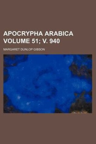 Cover of Apocrypha Arabica Volume 51; V. 940