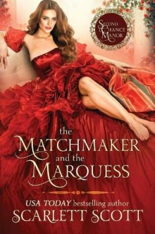 Cover of The Matchmaker and the Marquess
