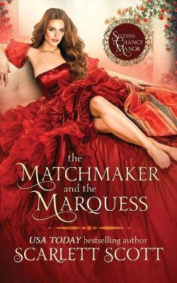 Book cover for The Matchmaker and the Marquess
