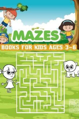 Cover of Mazes books for kids ages 3-6