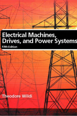 Cover of Electrical Machines, Drives, and Power Systems