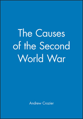 Book cover for The Causes of the Second World War