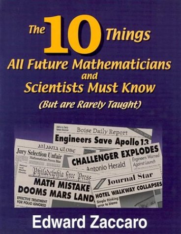 Book cover for The 10 Things All Future Mathematicians and Scientists Must Know