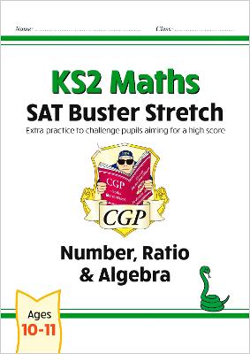 Book cover for KS2 Maths SAT Buster Stretch: Number, Ratio & Algebra (for the 2025 tests)