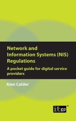 Book cover for Network and Information Systems (NIS) Regulations - A pocket guide for digital service providers