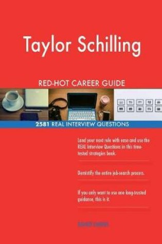Cover of Taylor Schilling RED-HOT Career Guide; 2581 REAL Interview Questions