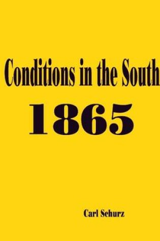 Cover of Conditions In the South: 1865