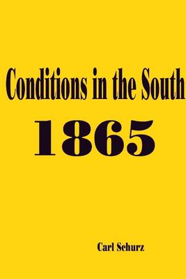 Book cover for Conditions In the South: 1865