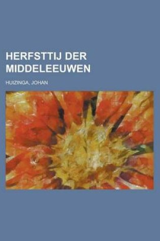 Cover of Herfsttij Der Middeleeuwen