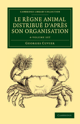 Cover of Le regne animal distribue d'apres son organisation 4 Volume Set