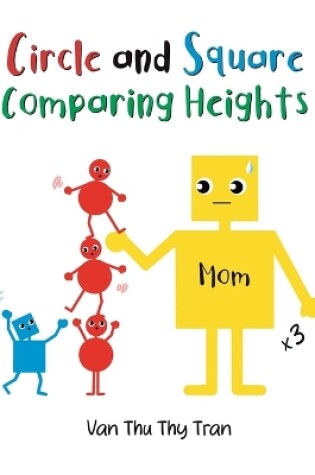 Cover of Circle and Square Comparing Heights