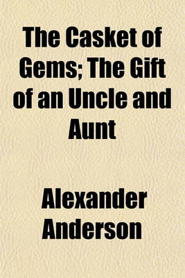 Book cover for The Casket of Gems; The Gift of an Uncle and Aunt