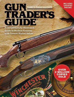 Cover of Gun Trader's Guide, Thirty-Third Edition