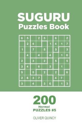 Book cover for Suguru - 200 Normal Puzzles 9x9 (Volume 5)
