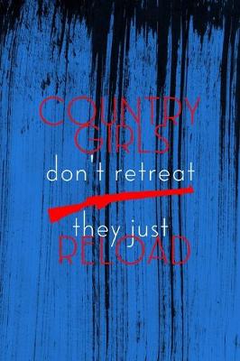 Book cover for Country Girls Don't Retreat They Just Reload