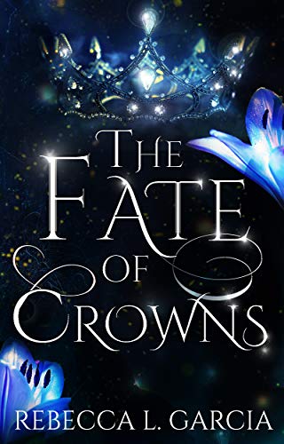 Book cover for The Fate of Crowns
