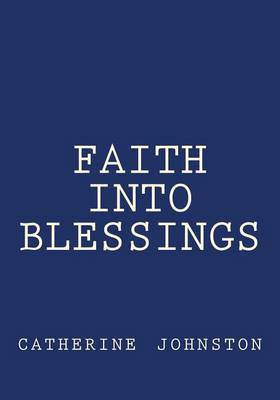 Book cover for Faith Into Blessings