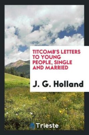 Cover of Titcomb's Letters to Young People, Single and Married