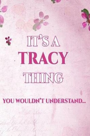 Cover of It's A TRACY Thing You Wouldn't Understand