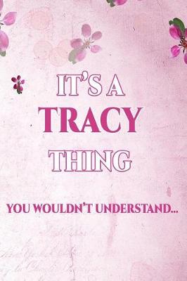 Book cover for It's A TRACY Thing You Wouldn't Understand