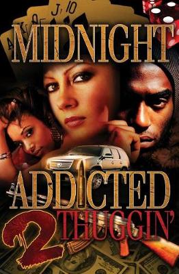 Book cover for Addicted 2 Thuggin'