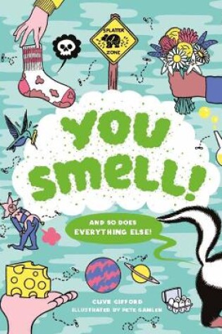 Cover of You Smell!