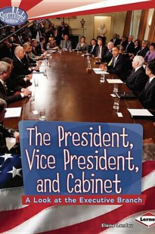 Cover of The President, Vice President, and Cabinet