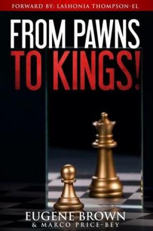 Cover of From Pawns to Kings!