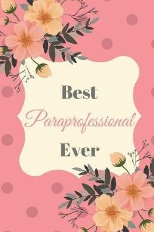 Cover of Best Paraprofessional Ever Pink