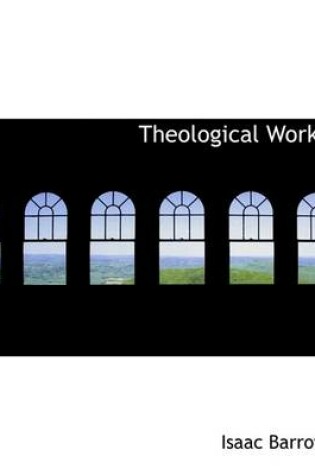 Cover of Theological Works