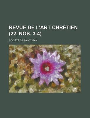 Book cover for Revue de L'Art Chretien (22, Nos. 3-4)