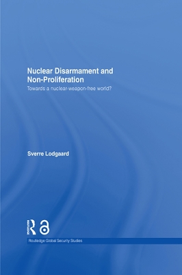 Book cover for Nuclear Disarmament and Non-Proliferation