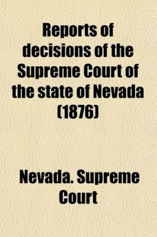 Cover of Reports of Decisions of the Supreme Court of the State of Nevada