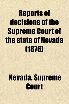 Book cover for Reports of Decisions of the Supreme Court of the State of Nevada