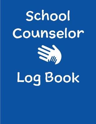 Book cover for School Counselor Log Book
