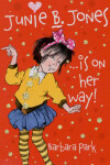 Book cover for Junie B. Jones... is on Her Way