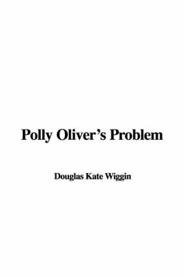 Book cover for Polly Oliver's Problem