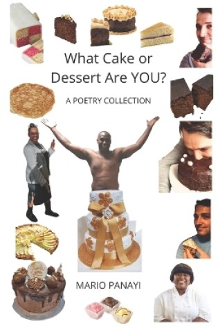 Cover of What Cake or Dessert Are YOU?