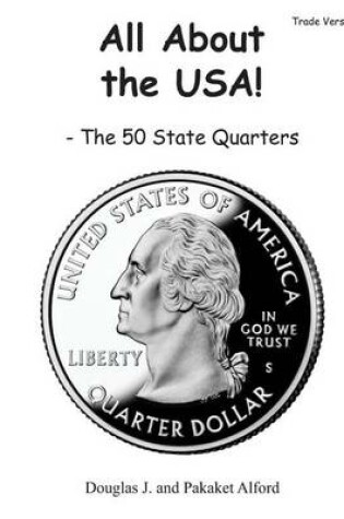 Cover of All About the USA! The 50 State Quarters Trade Version