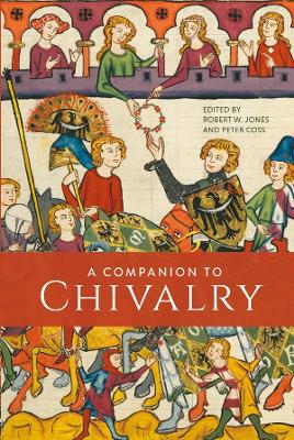 Book cover for A Companion to Chivalry